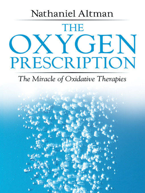 Title details for The Oxygen Prescription by Nathaniel Altman - Available